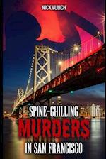 Spine-Chilling Murders in San Francisco 