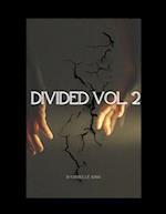 Divided Vol. 2 