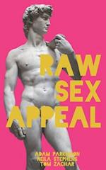 Raw Sex Appeal 