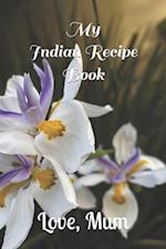 My Indian Recipe Book 