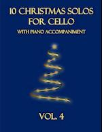 10 Christmas Solos for Cello with Piano Accompaniment: Vol. 4 