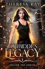 Forbidden Legacy (Fallen Fae Book 1) 