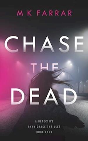 Chase the Dead