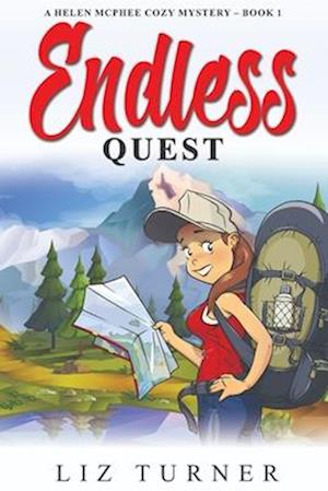 Endless Quest: A Helen McPhee Cozy Mystery - Book 1