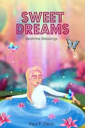 Sweet Dreams: Bedtime Blessings