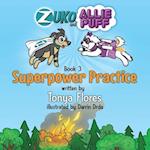 Superpower Practice 