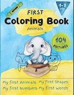 First Animals Coloring Book: For Toddlers aged 1-3 years 