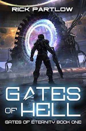 Gates of Hell: A Military Sci-Fi Series