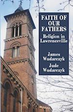 Faith of Our Fathers: Religion in Lawrenceville 