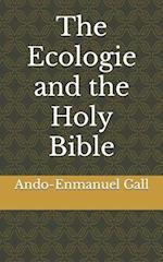 The Ecologie and the Holy Bible 