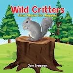 Wild Critters: Farm Stories for Wigglers 