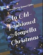 An Old-Fashioned Acapella Christmas 