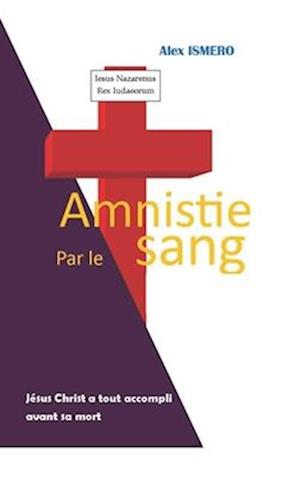 Amnistie Par Le Sang