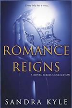 Romance Reigns - A Royal Series Collection 