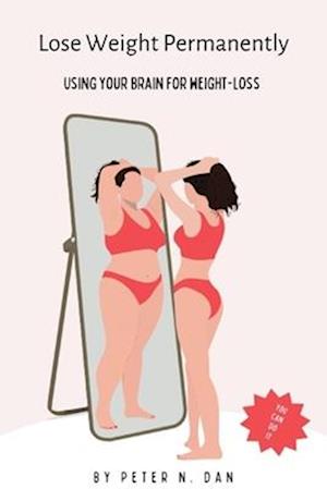 Lose weight permanently