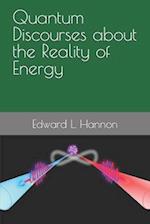 Quantum Discourses about the Reality of Energy 