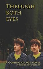 Through Both Eyes: Second Edition 