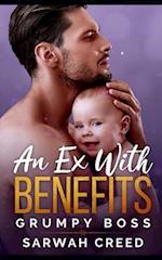 An Ex with Benefits: A Billionaire Romantic Comedy 