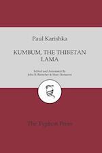Kumbum the Thibetan Lama: A Realistic Romance 