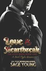 Love & Heartbreak: The Love Series 