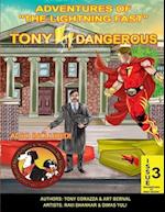 Adventures Of "The Lightning Fast" Tony Dangerous: Issue 3 "Showdown At High Noon!" 