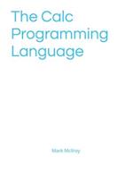 The Calc Programming Language 