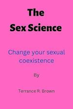 The Sex Science : Change your sexual coexistence 