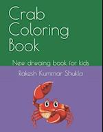 Crab Coloring Book: New drwaing book for kids 