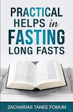 Practical Helps in Fasting Long Fasts 