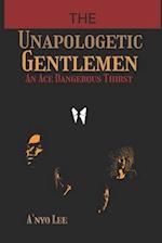 The Unapologetic Gentlemen