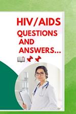 HIV/AIDS: Questions and answers 