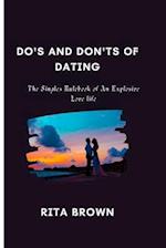 Do's And Don'ts Of Dating: The Singles Rulebook of An Explosive Love life 