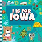 I is For Iowa: The Hawkeye State Alphabet Book For Kids | Learn ABC & Discover America States 