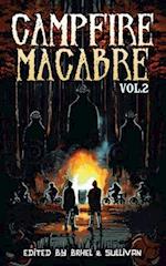 Campfire Macabre: Volume 2 