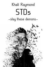 Slay These Demons: STDs 