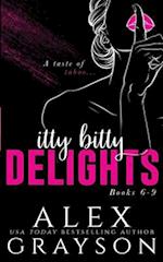 Itty Bitty Delights: Books 6-9 