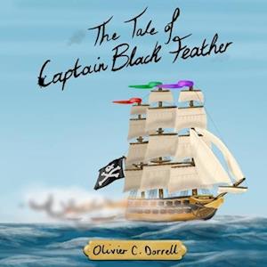 The Tale of Captain Black Feather