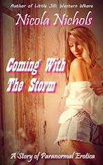 Coming with the Storm: A Story of Paranormal Erotica 