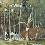 Jack Wilkinson Smith: Paintings 
