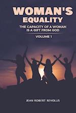 Woman's Equality: The Capacity of a Woman is a Gift from God 