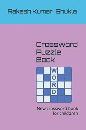 Crossword Puzzle Book: New crossword book for childdren