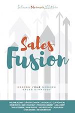 Sales Fusion: Design Your Modern Sales Strategy 