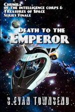 Death to the Emperor 