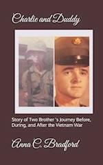 Charlie and Duddy: Two Brother's Journey Before, During, and After the Vietnam War 