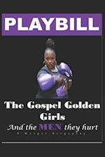 The Gospel Golden Girls and the Men They Hurt Playbill 