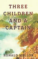 Three Children and a Captain 