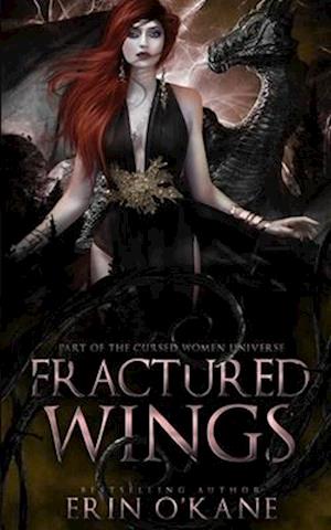 Fractured Wings: Part of the Cursed Women Universe