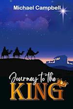 Journey to the King 