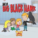 My Big Black Hawk 