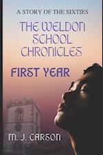 First Year: The Weldon School Chronicles 